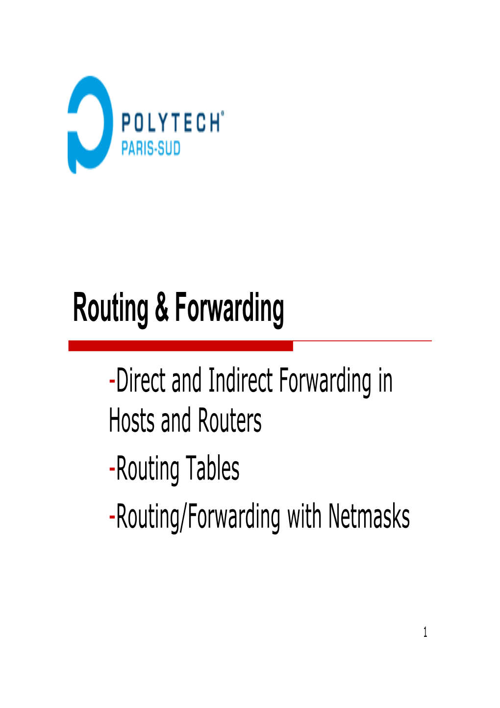 Routing & Forwarding