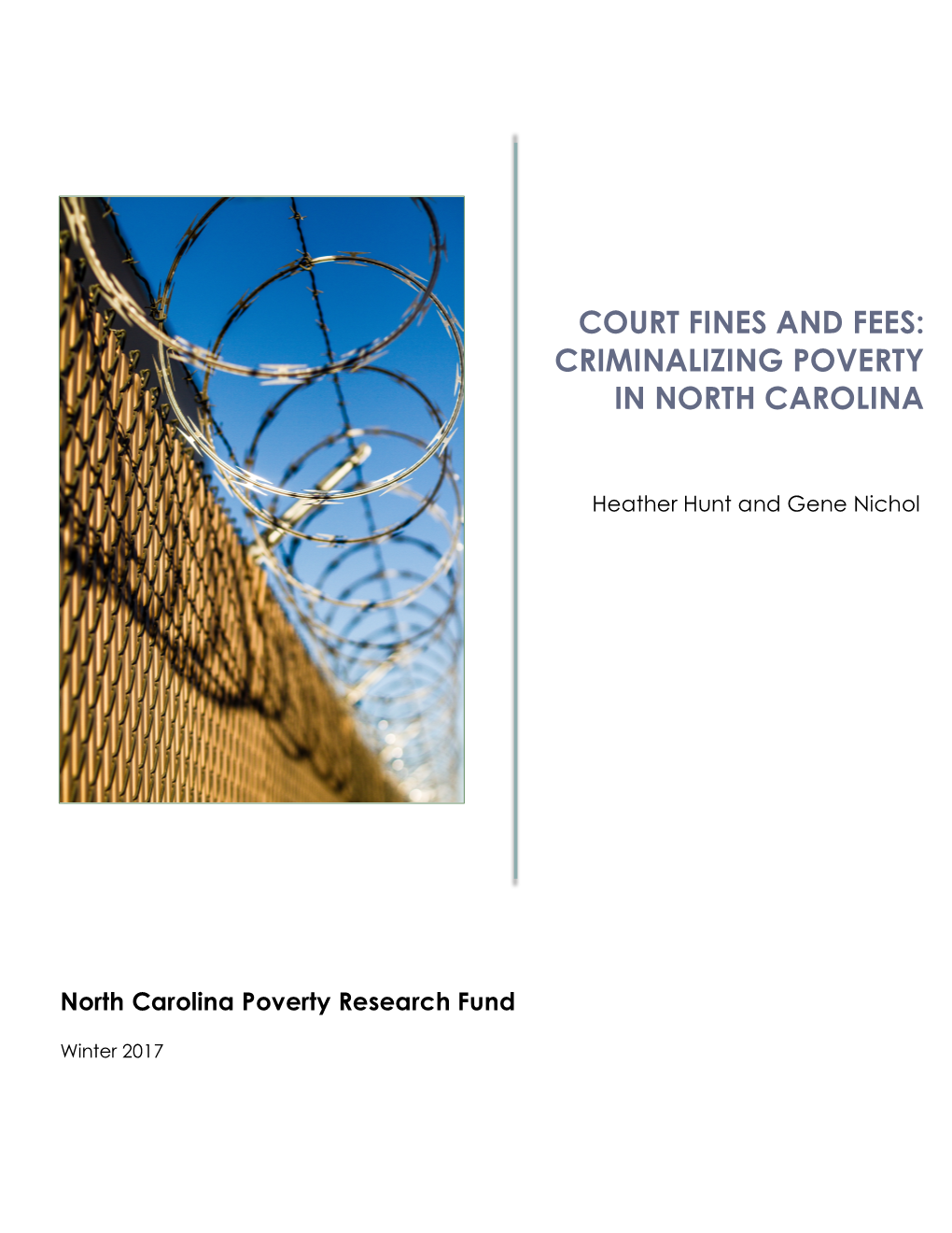 Court Fines and Fees: Criminalizing Poverty in North Carolina