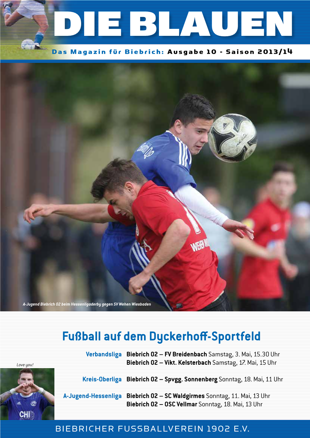 Fußball Auf Dem Dyckerhoff-Sportfeld Verbandsliga Biebrich 02 – FV Breidenbach Samstag, 3