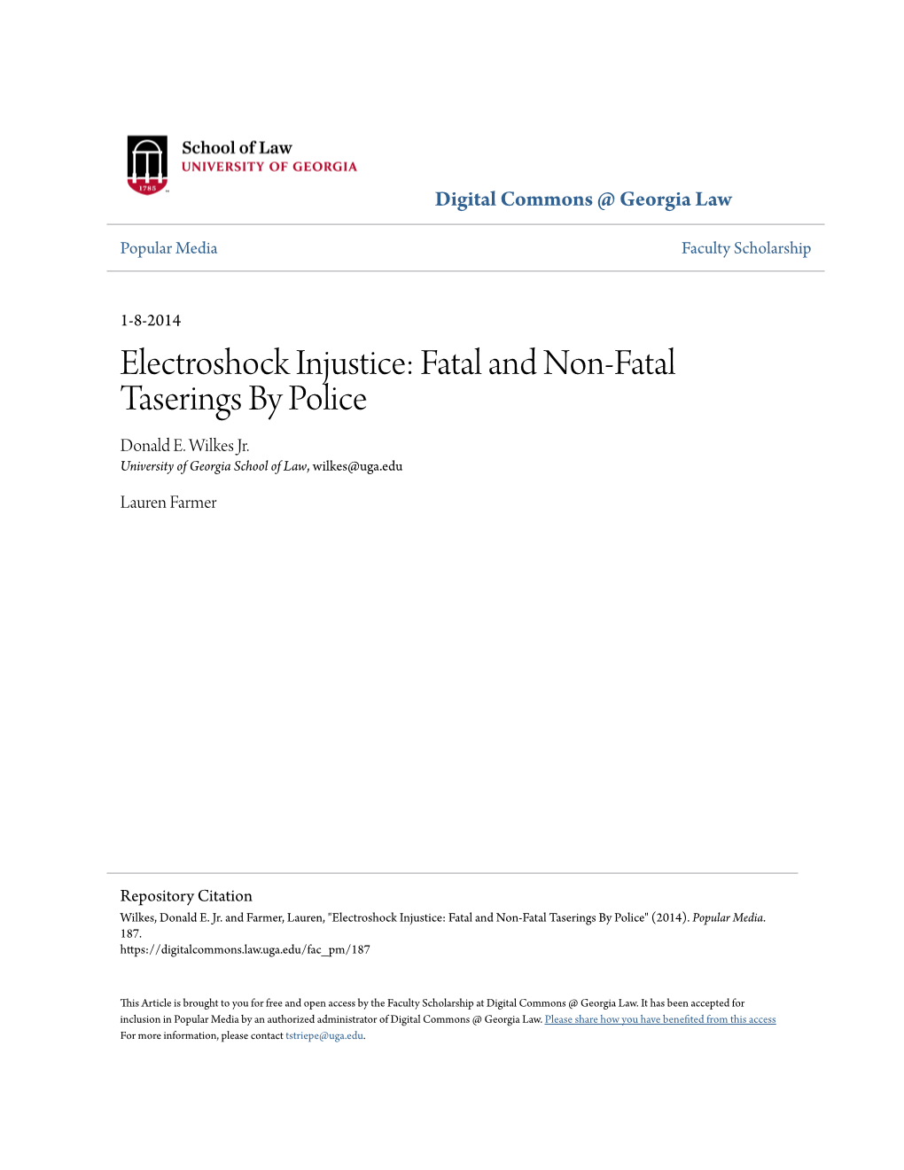 Electroshock Injustice: Fatal and Non-Fatal Taserings by Police Donald E