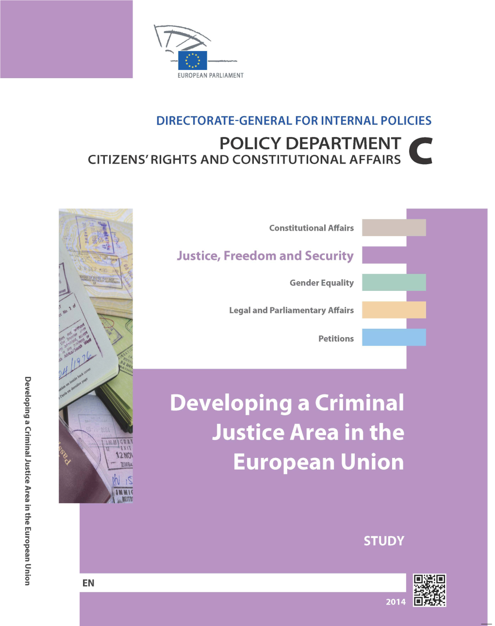 Developing a Criminal Justice Area in the European Union