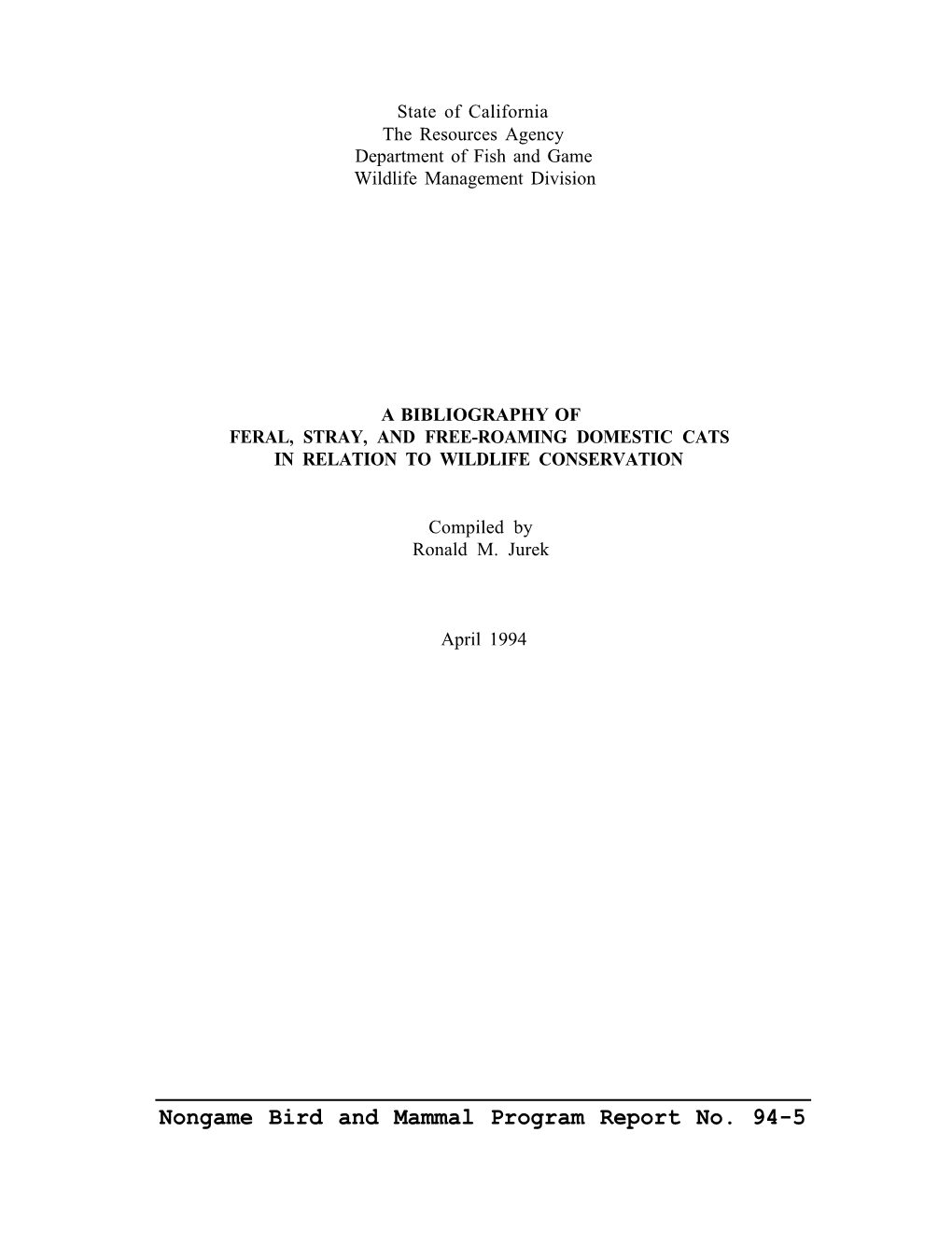 Nongame Bird and Mammal Program Report No. 94-5 State of California the Resources Agency Department of Fish and Game