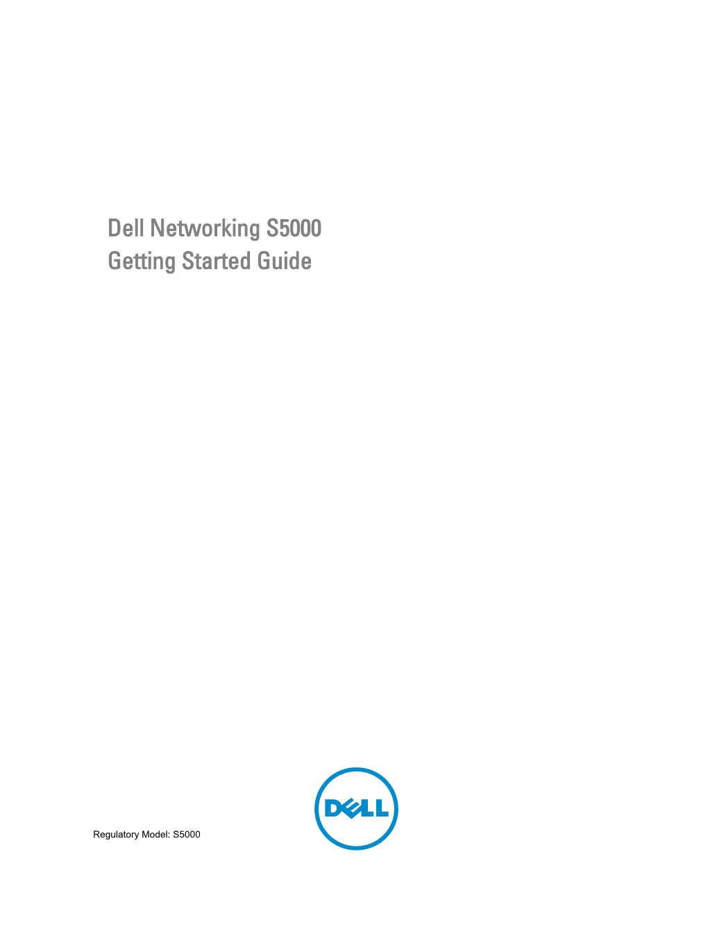 Dell Networking S5000 Getting Started Guide