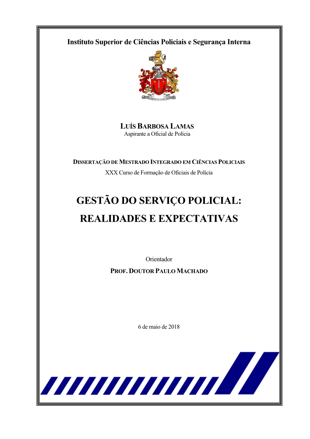 Instituto Superior De Ciências Policiais E Segurança Interna