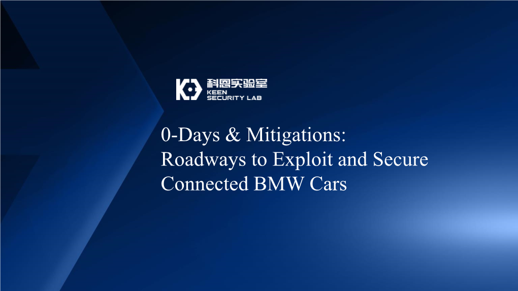 Roadways to Exploit and Secure Connected BMW Cars