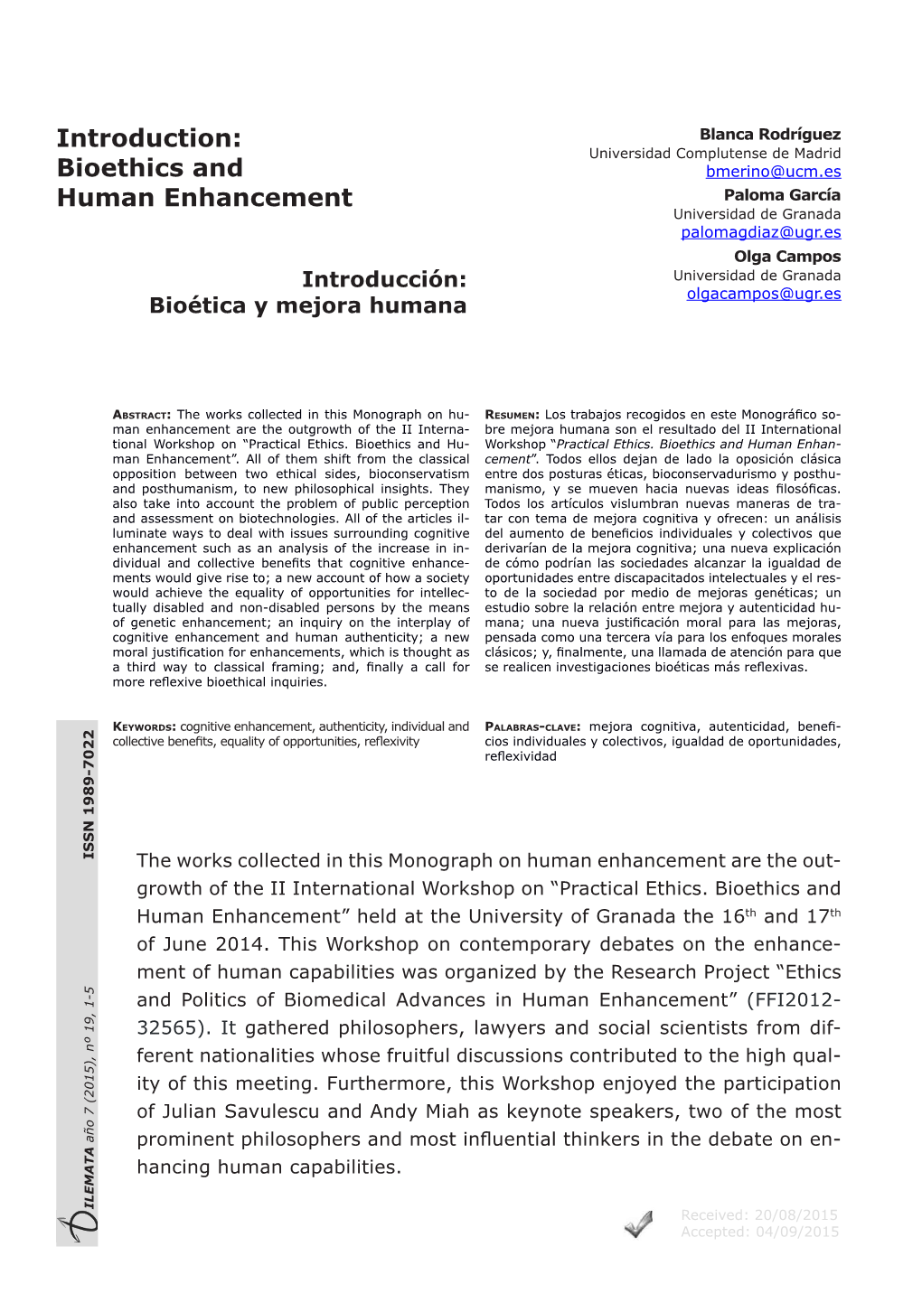 Bioethics and Human Enhancement Hancement of Human Capacities (Overall, 2009)