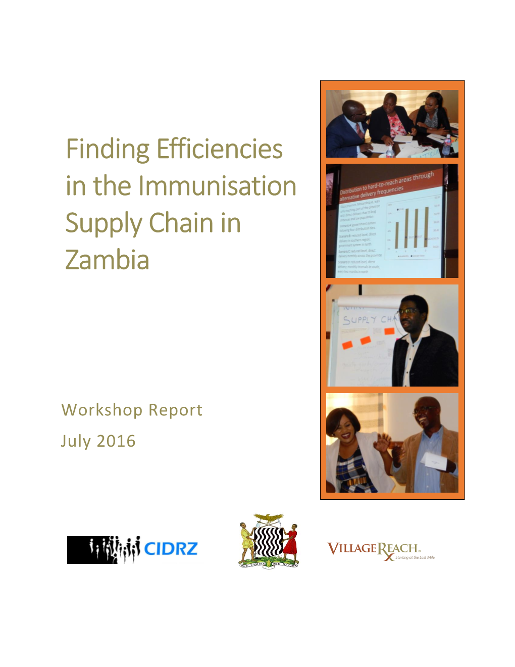 Finding Efficiencies in the Immunisation Supply Chain in Zambia