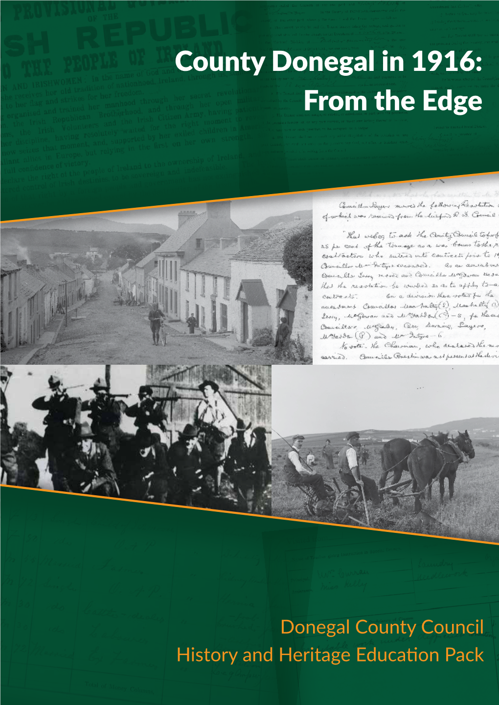 County Donegal in 1916 History and Heritage Education Pack - an Introduction