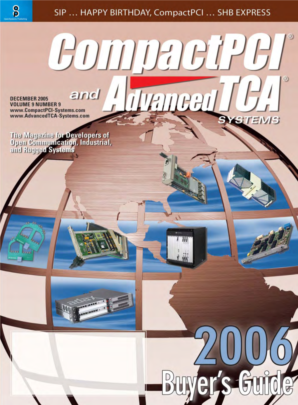 Compactpci and Advancedtca Systems 112 Industrial Sbcs with an Attitude by Ernest Godsey, MEN Micro