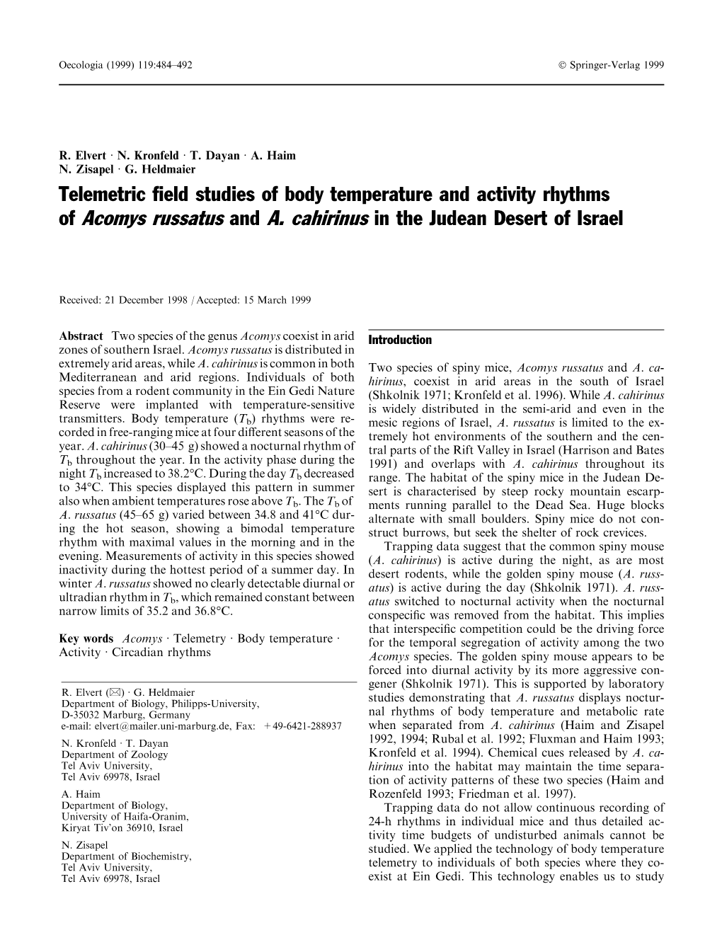 Telemetric ®Eld Studies of Body Temperature and Activity Rhythms of Acomys Russatus and A