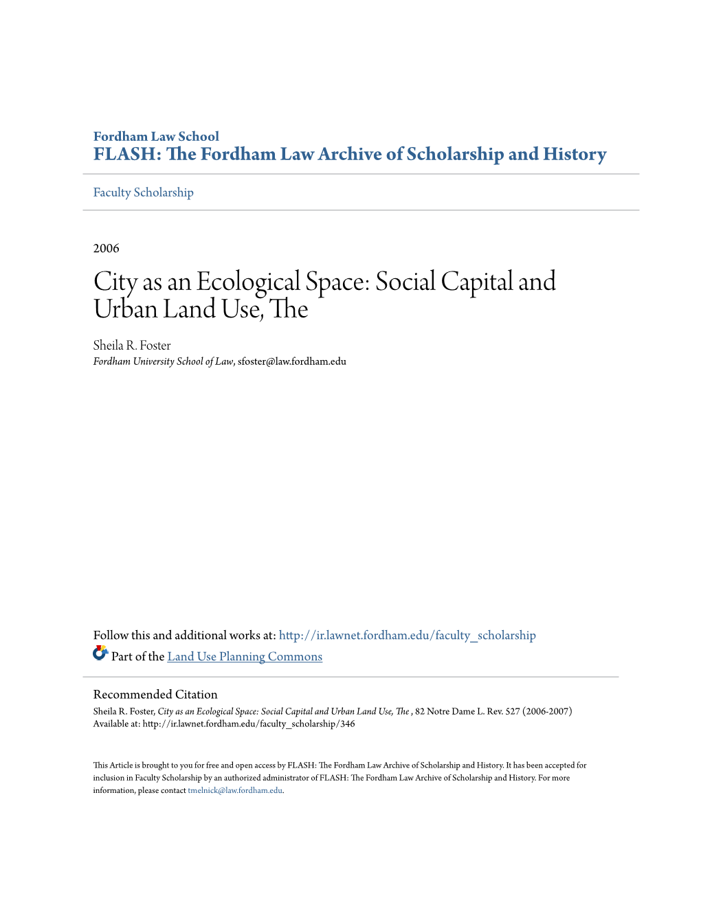 City As an Ecological Space: Social Capital and Urban Land Use, the Sheila R