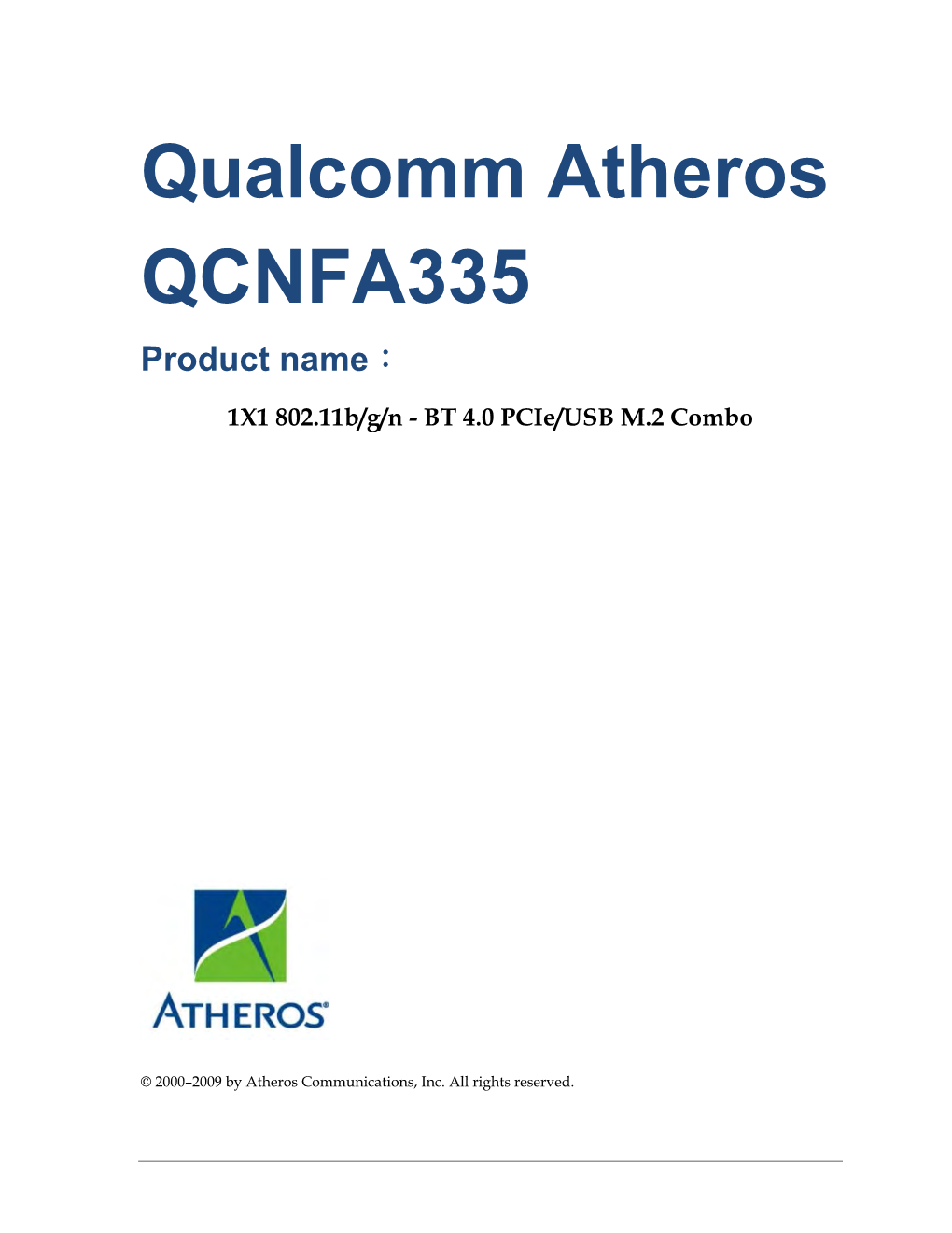Qualcomm Atheros QCNFA335 Product Name：