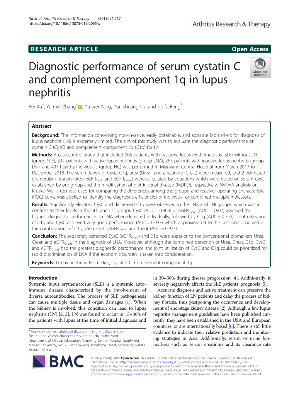 Diagnostic Performance of Serum Cystatin C and Complement Component 1Q in Lupus Nephritis Bei Xu†, Ya-Mei Zhang† , Yu-Wei Yang, Yun-Shuang Liu and Jia-Fu Feng*