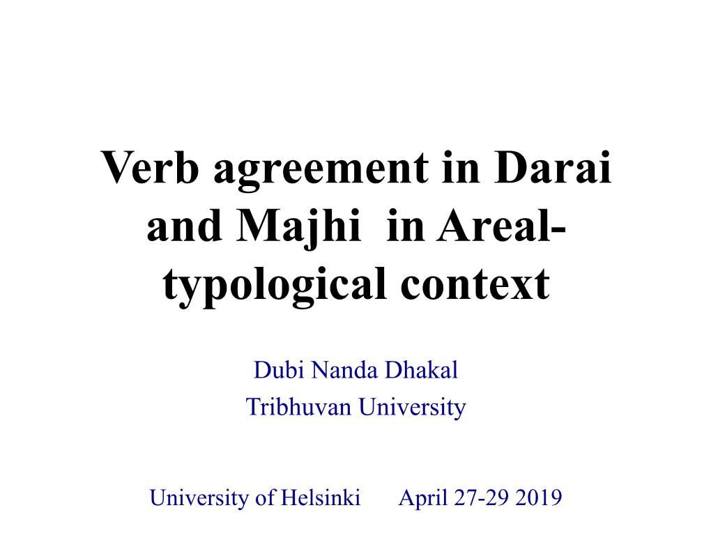 Verb Agreement in Darai and Majhi in Areal- Typological Context