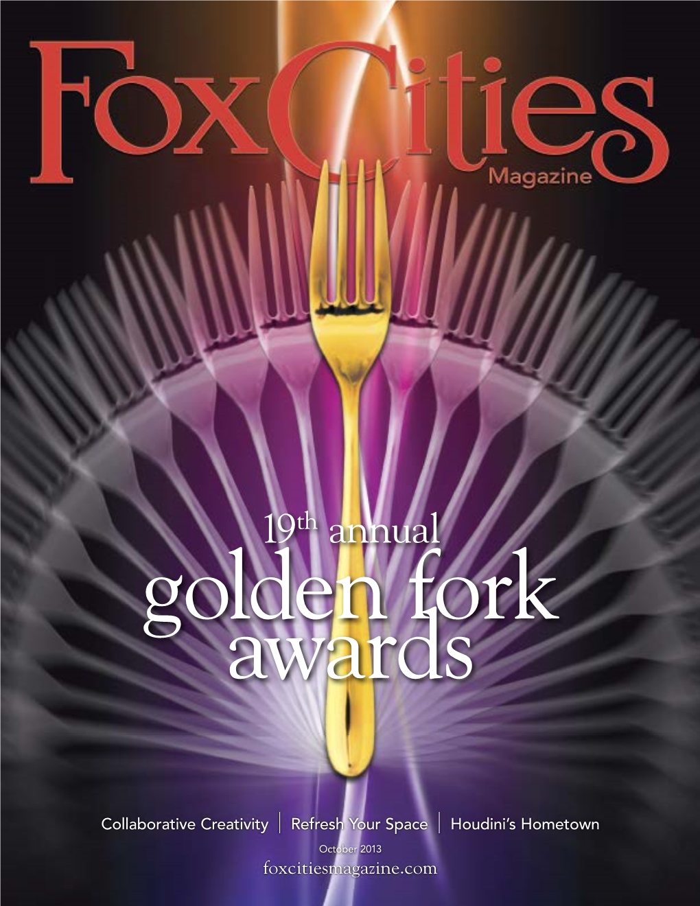 19Th ANNUAL GOLDEN FORKS 32 Fox Cities Diners Are Looking for a Culinary Challenge