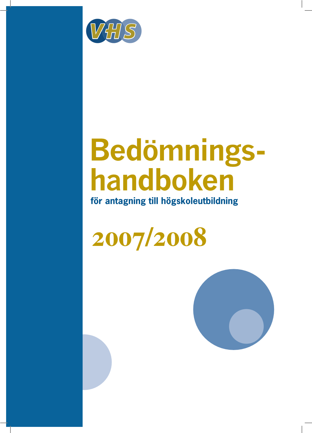 Bedömnings- Handboken