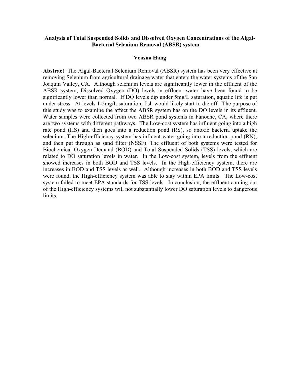 Analysis of Total Suspended Solids and Dissolved Oxygen Concentrations of the Algal- Bacterial Selenium Removal (ABSR) System