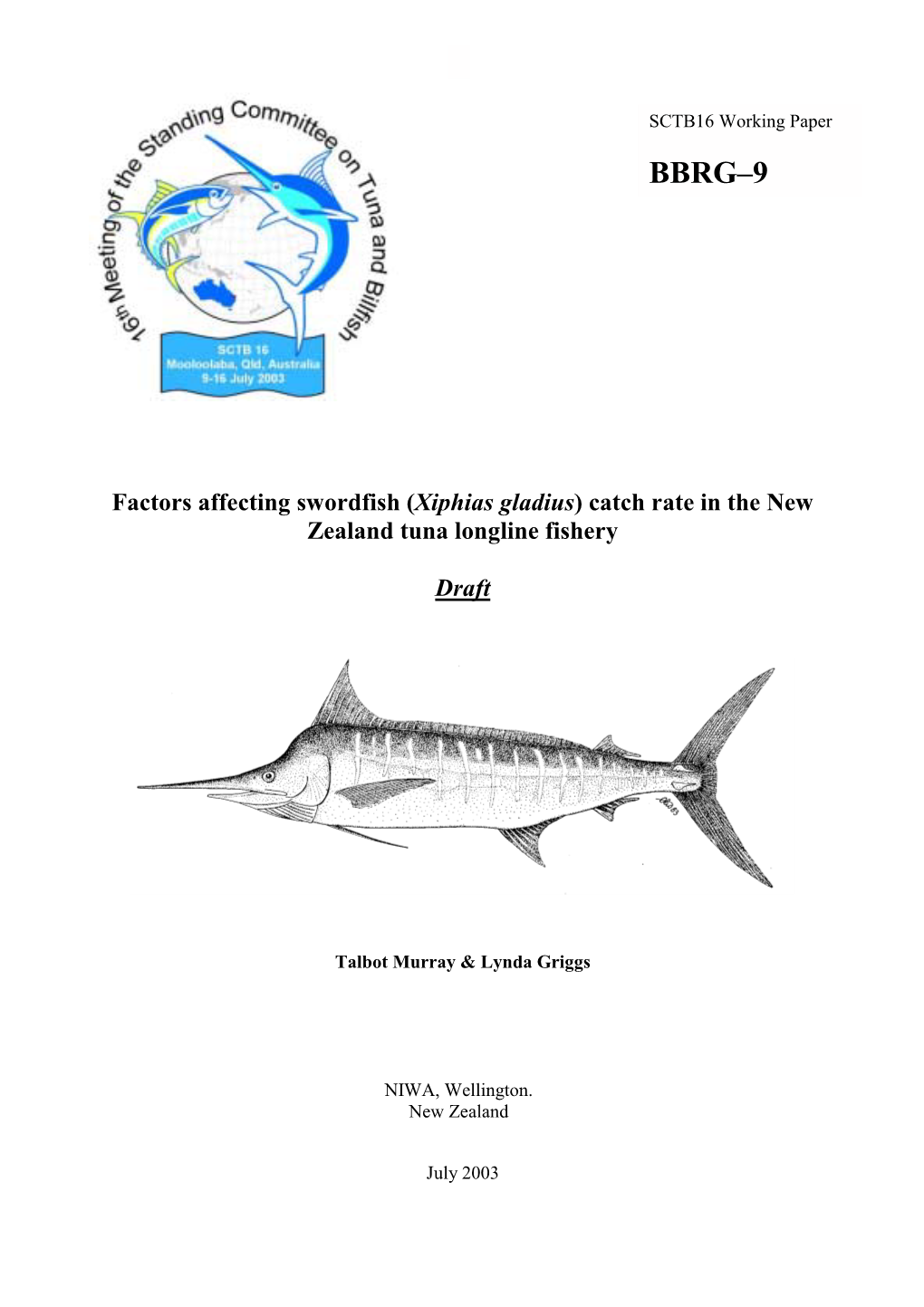 Factors Affecting Swordfish (Xiphias Gladius) Catch Rate in the New Zealand Tuna Longline Fishery