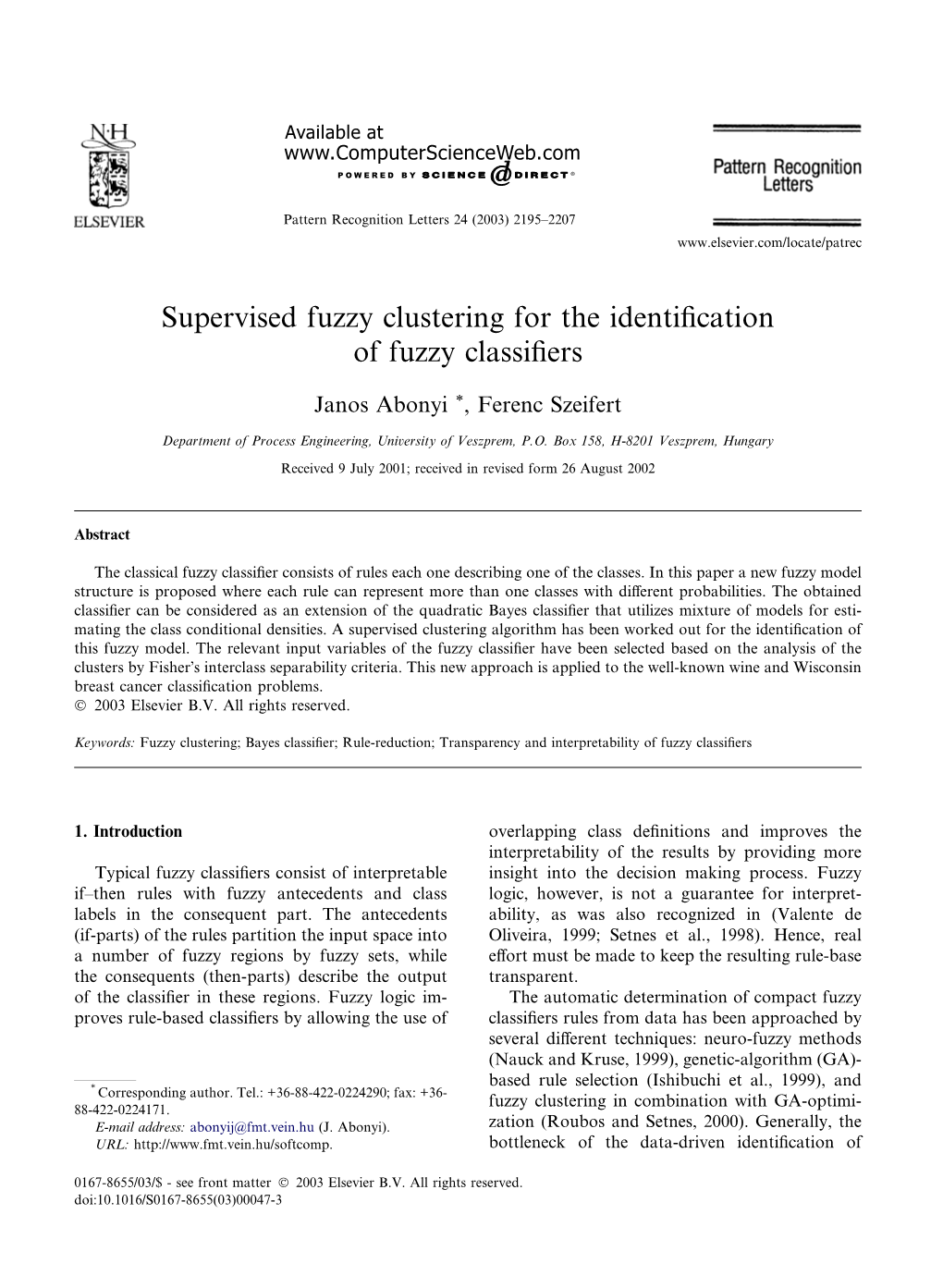 Supervised Fuzzy Clustering for the Identification of Fuzzy Classifiers
