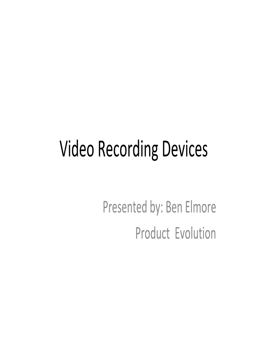 Video Recording Devices Legit 2003
