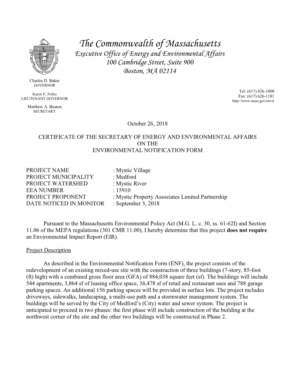 The Commonwealth of Massachusetts Executive Office of Energy and Environmental Affairs 100 Cambridge Street, Suite 900 Boston, MA 02114 Charles D