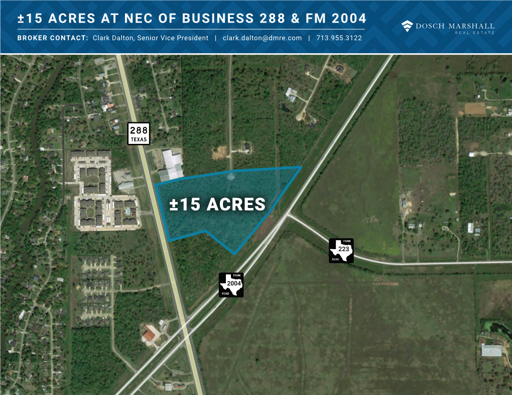 ±15 Acres at Nec of Business 288 & Fm 2004