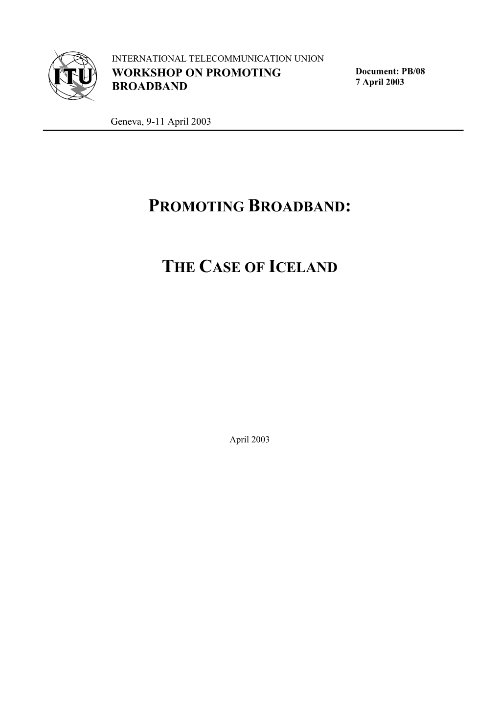 Iceland Case Study on "Promoting Broadband"