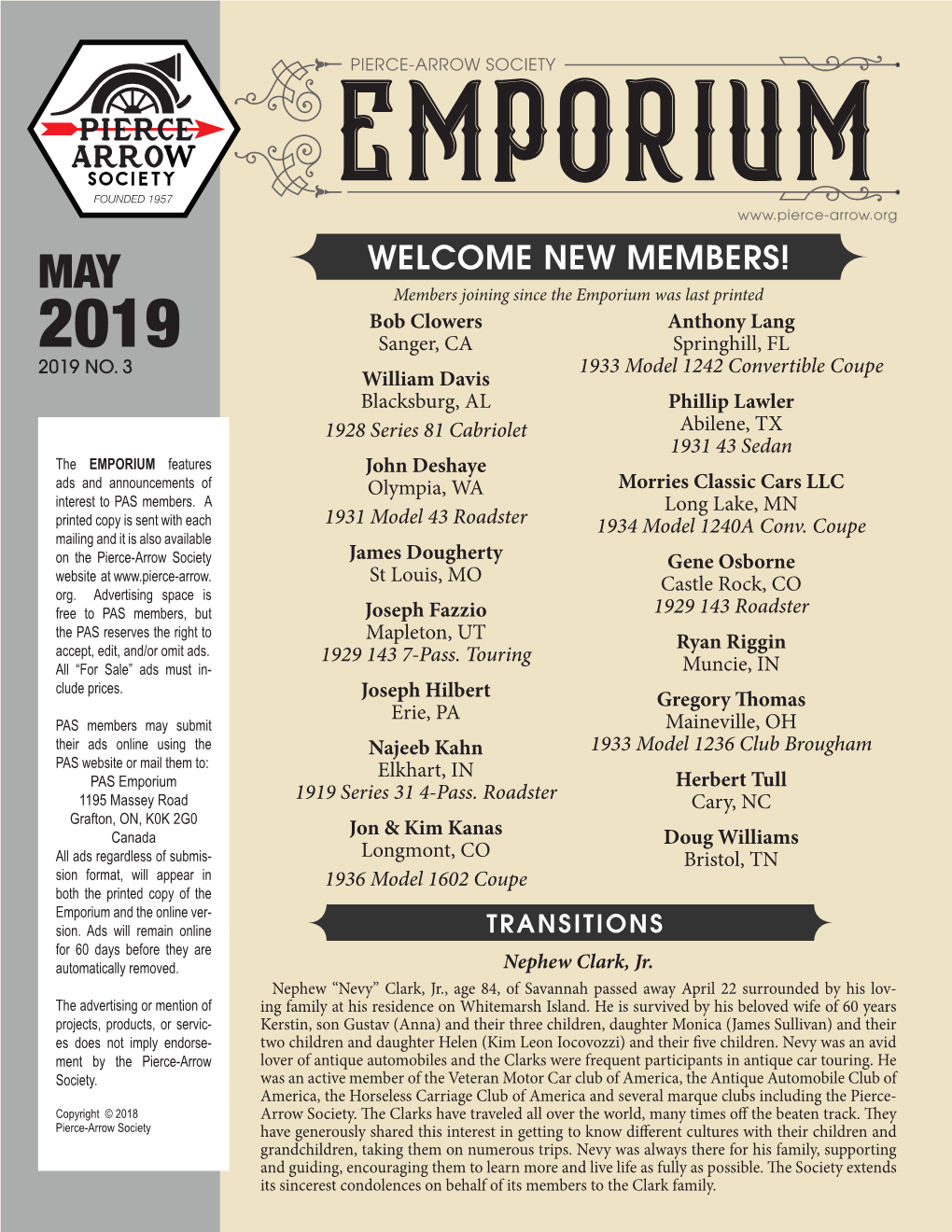 NEW MEMBERS! MAY Members Joining Since the Emporium Was Last Printed Bob Clowers Anthony Lang 2019 Sanger, CA Springhill, FL 2019 NO