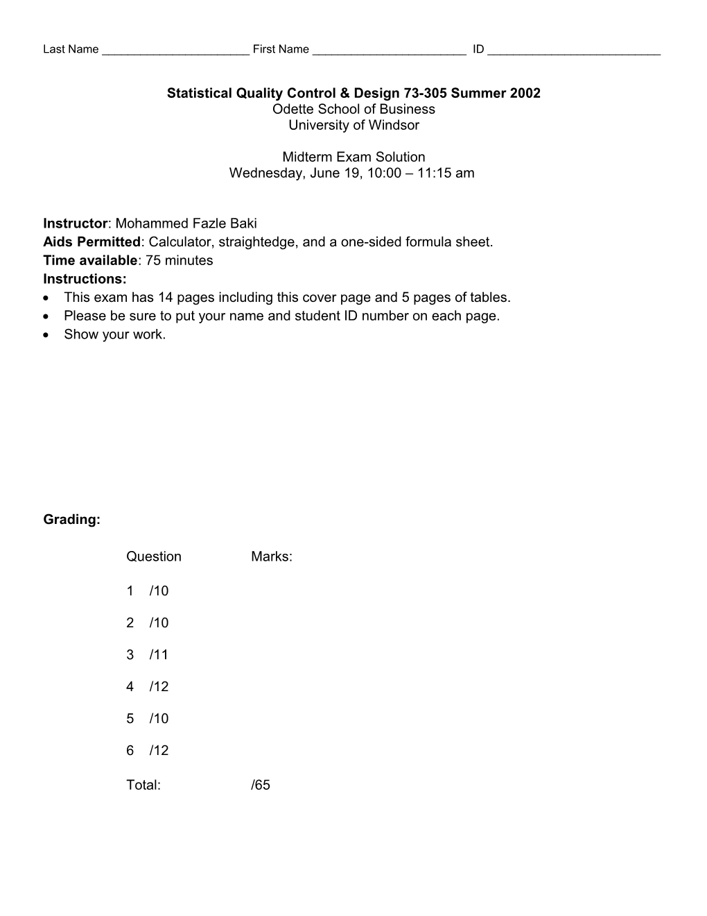 Statistical Quality Control & Design 73-305 Summer 2002