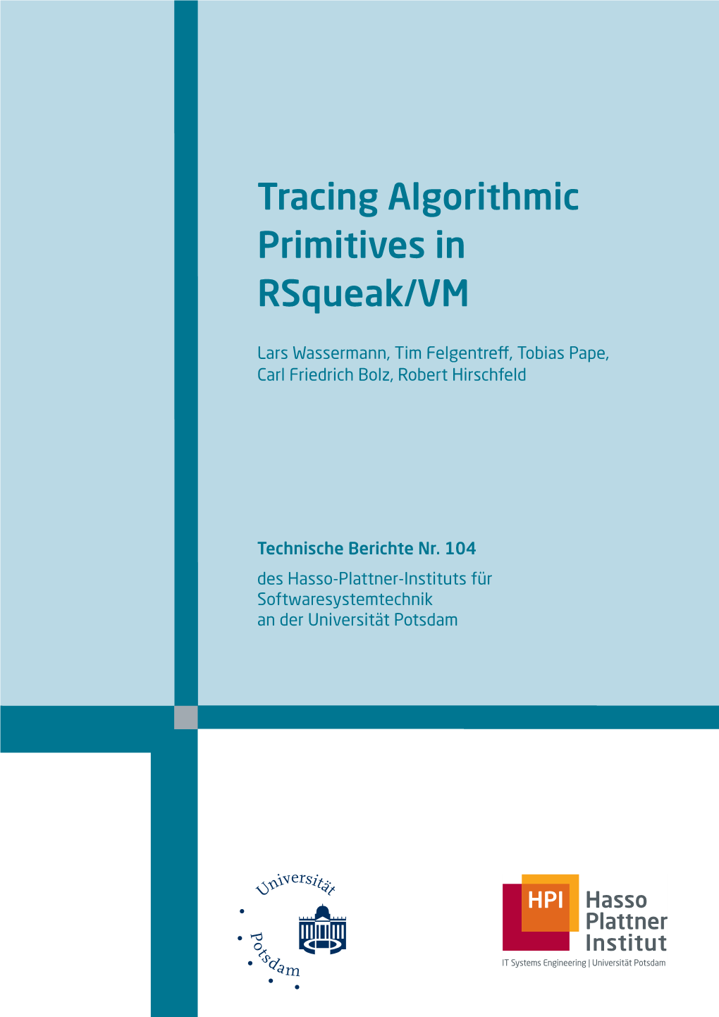 Tracing Algorithmic Primitives in Rsqueak/VM