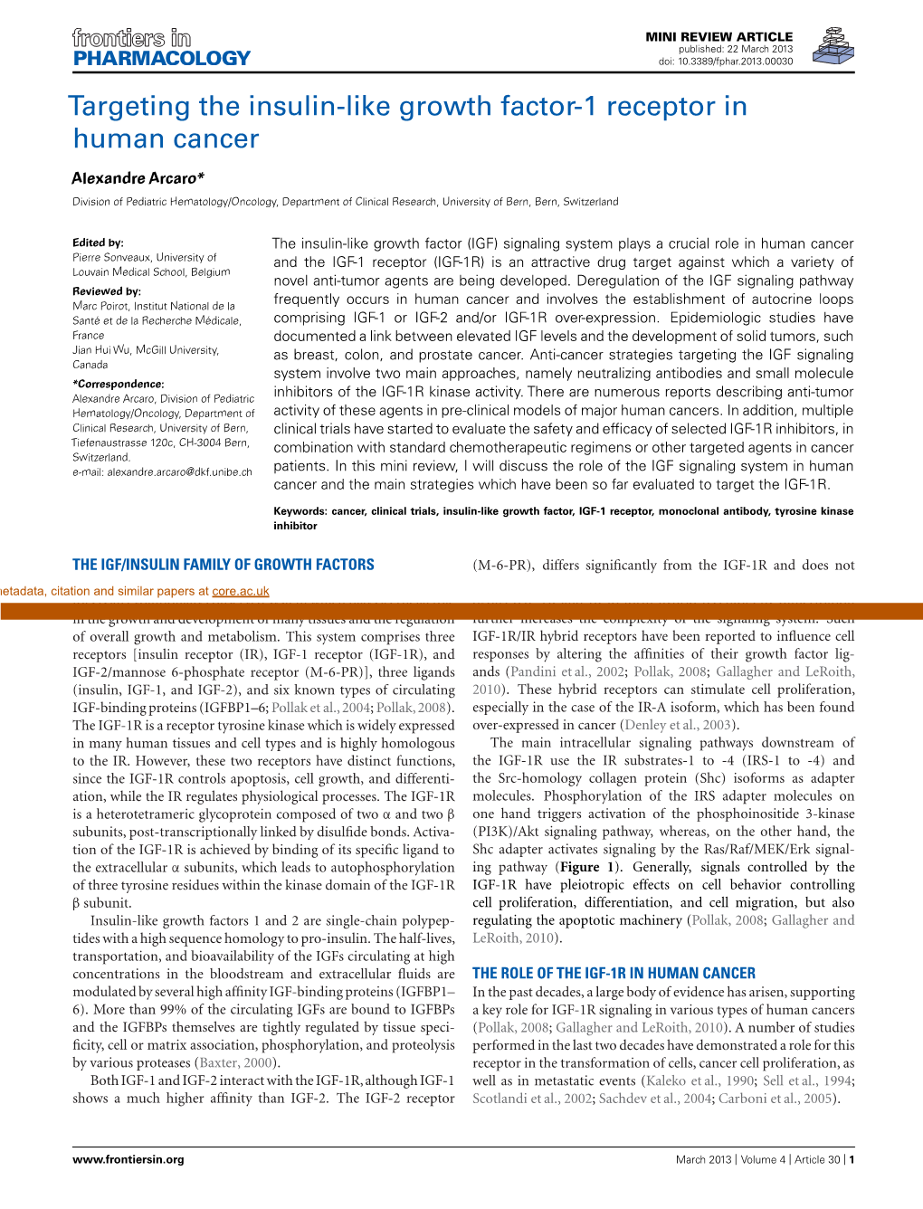 Targeting the Insulin-Like Growth Factor-1 Receptor in Human Cancer