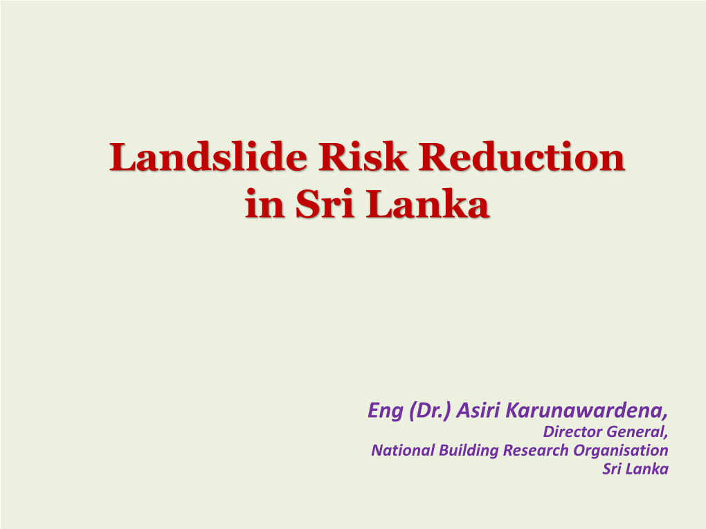 Landslide Risk Reduction in Sri Lanka