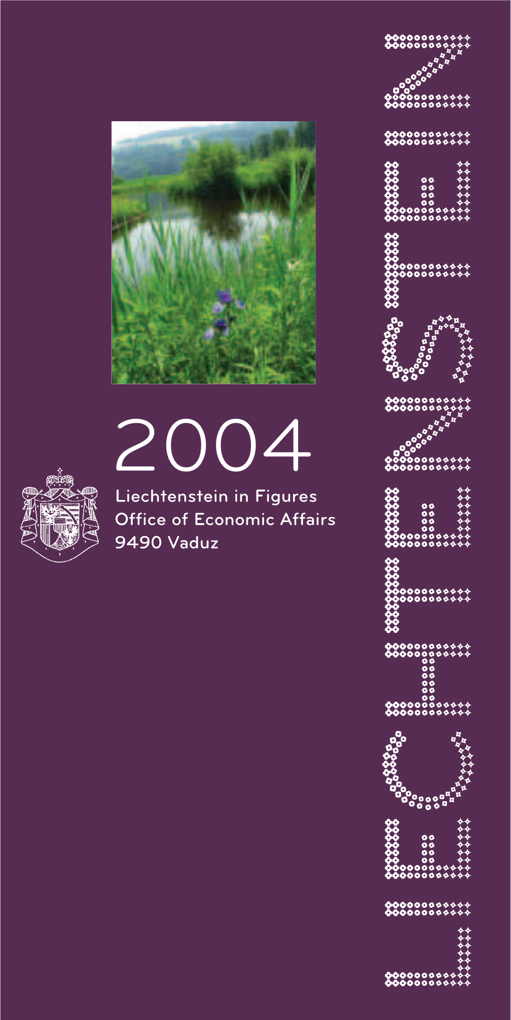 Liechtenstein in Figures Office of Economic Affairs 9490 Vaduz