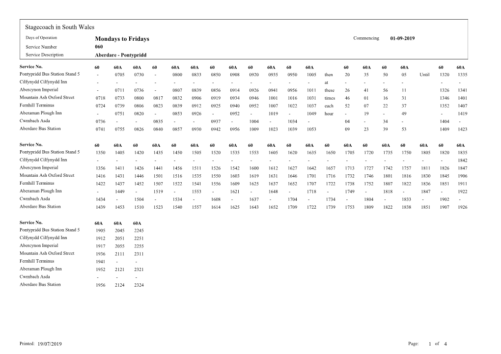 Mondays to Fridays Stagecoach in South Wales