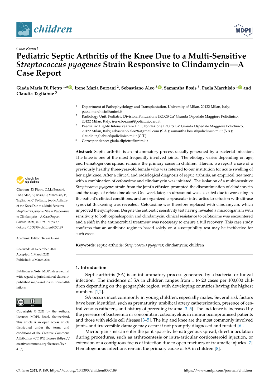 Pediatric Septic Arthritis of the Knee Due to a Multi-Sensitive Streptococcus Pyogenes Strain Responsive to Clindamycin—A Case Report