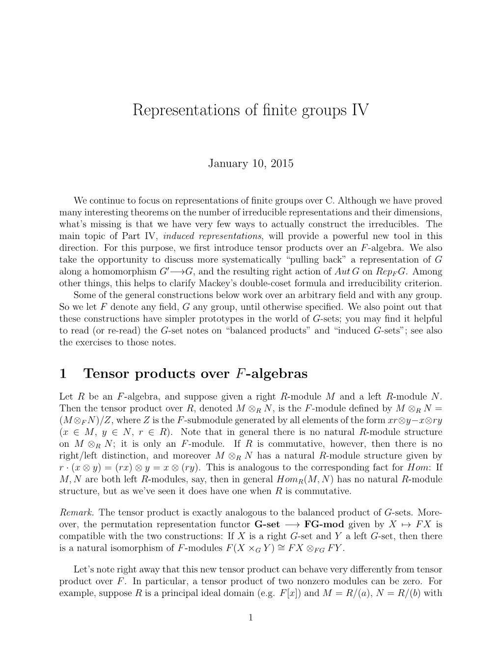 Representations of Finite Groups IV