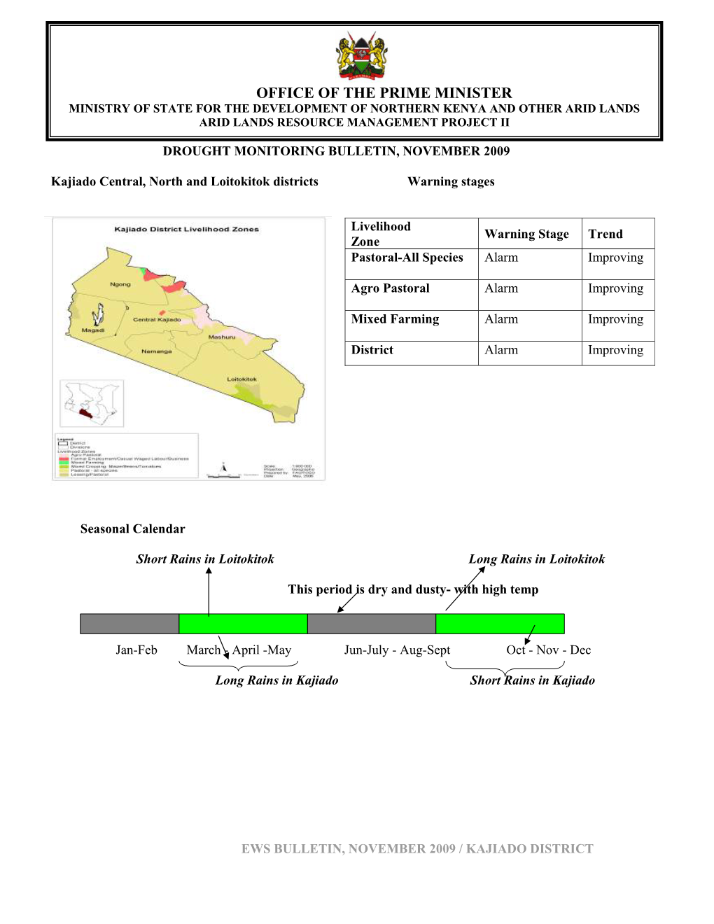 Office of the Prime Minister Ministry of State for the Development of Northern Kenya and Other Arid Lands Arid Lands Resource Management Project Ii