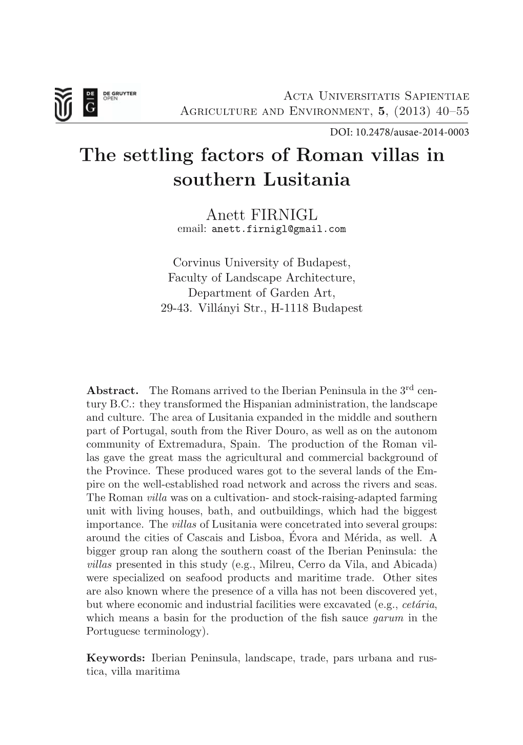 The Settling Factors of Roman Villas in Southern Lusitania Anett FIRNIGL Email: Anett.Firnigl@Gmail.Com