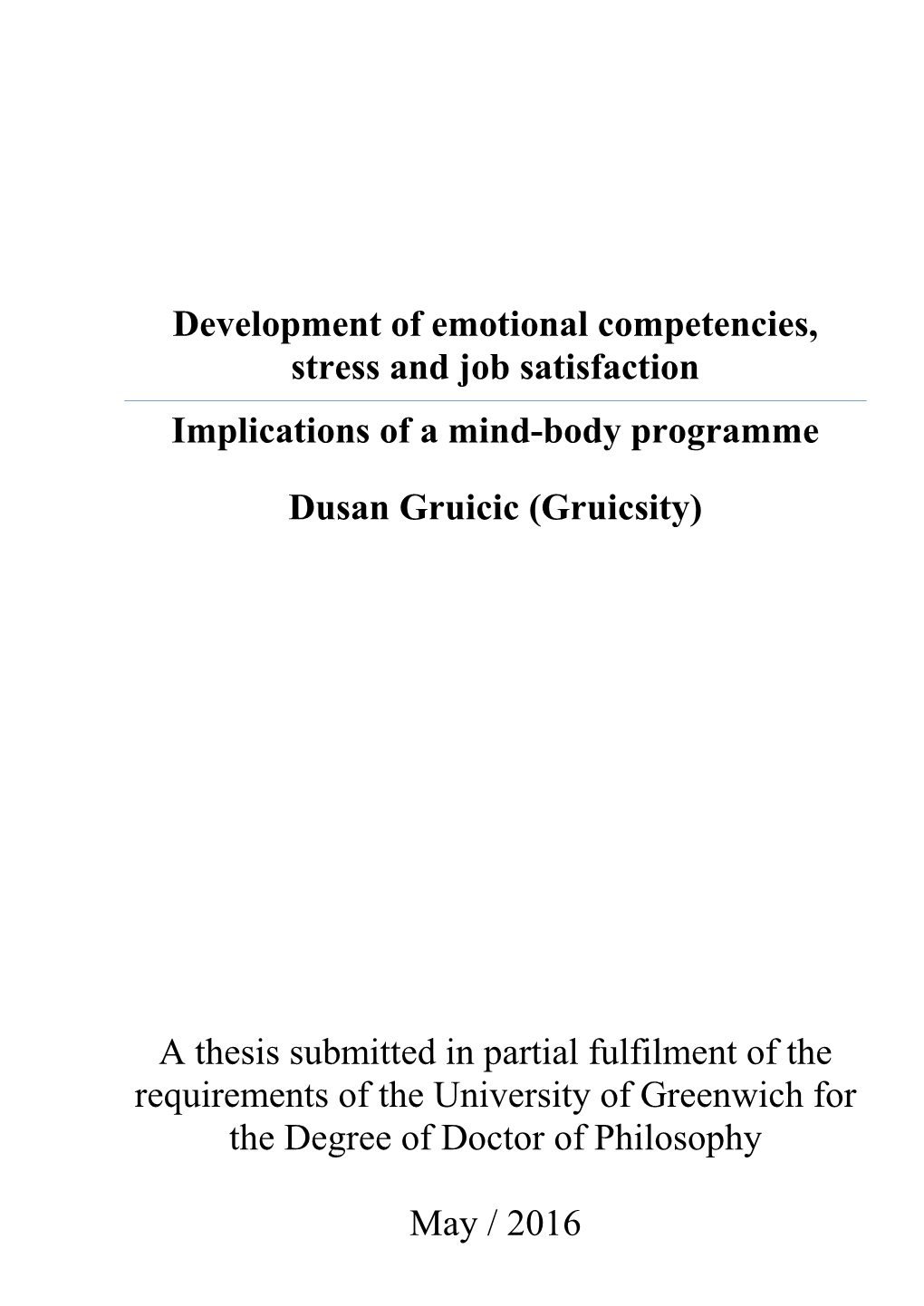 Development of Emotional Competencies, Stress and Job Satisfaction