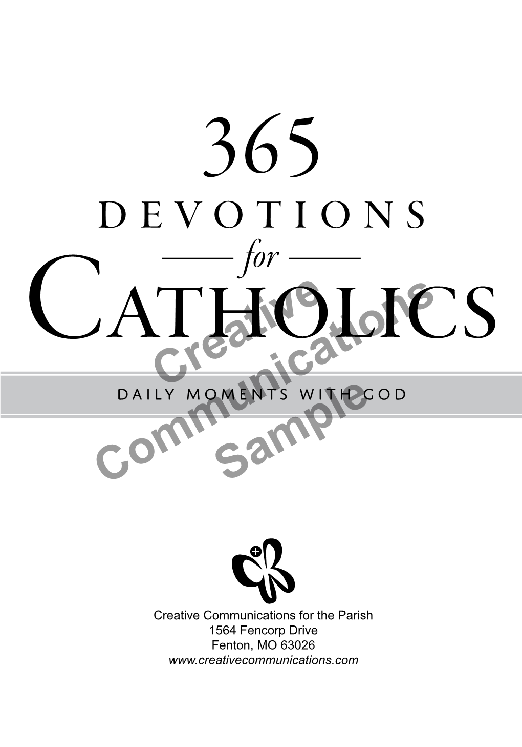 365 Devotions for Catholics Dailycreative Moments with God