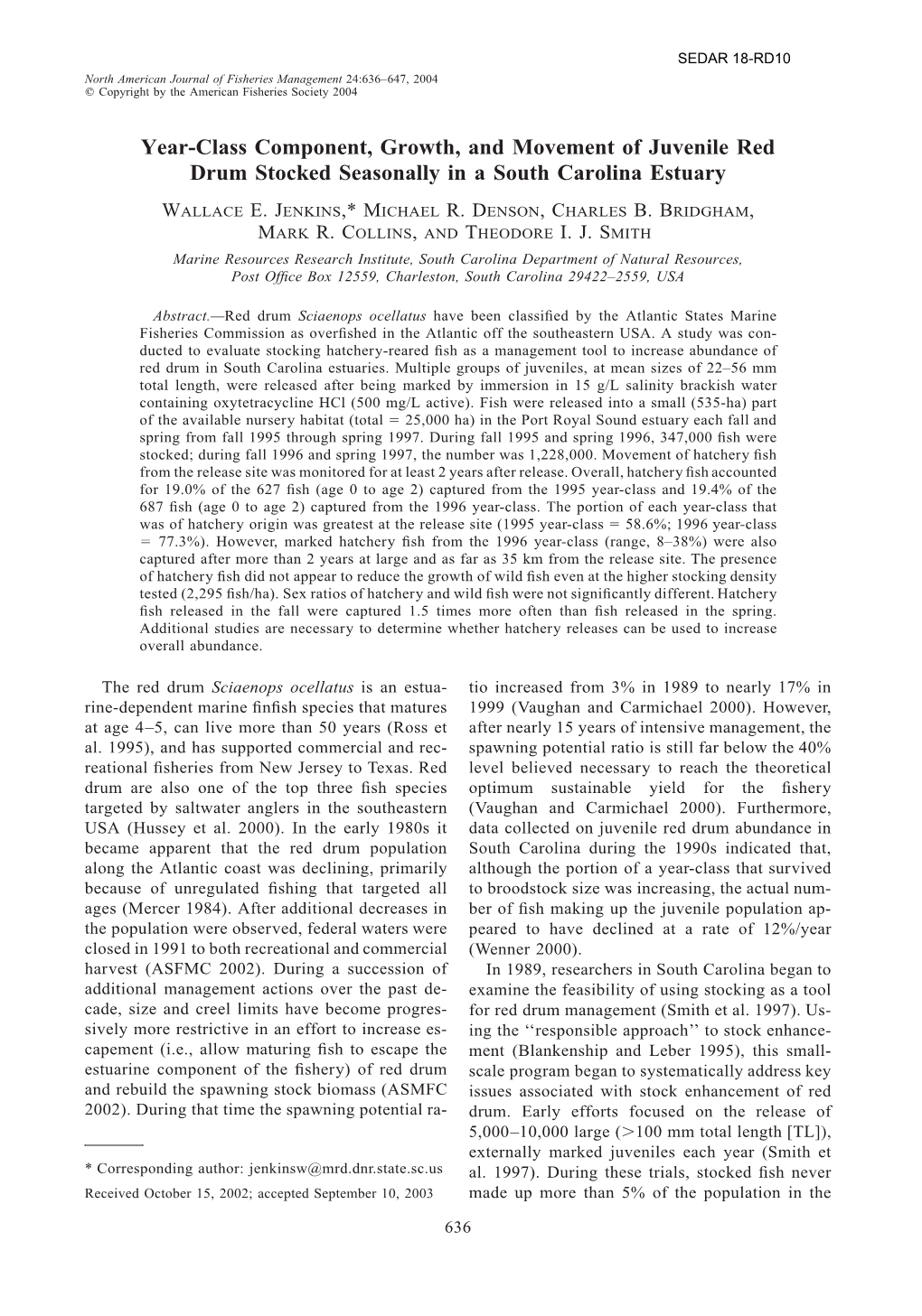 Year-Class Component, Growth, and Movement of Juvenile Red Drum Stocked Seasonally in a South Carolina Estuary