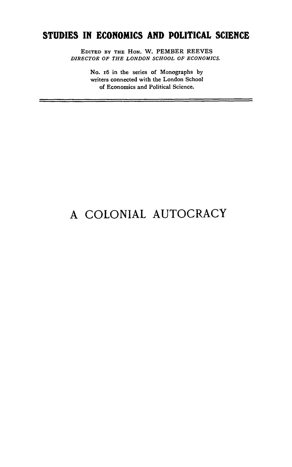 A Colonial Autocracy