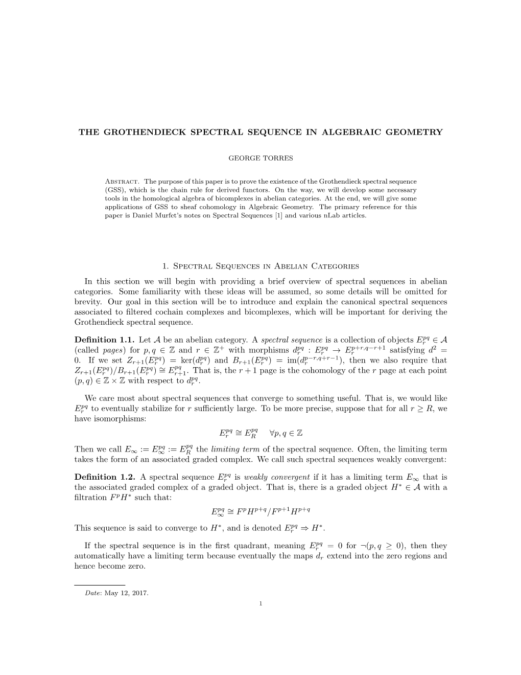 The Grothendieck Spectral Sequence in Algebraic Geometry