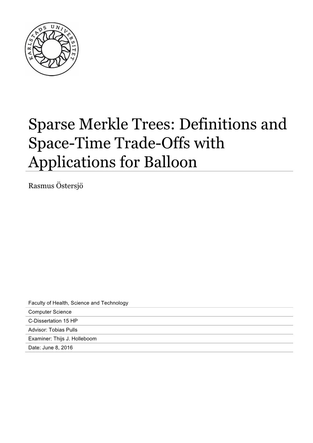 Sparse Merkle Trees: Definitions and Space-Time Trade-Offs With