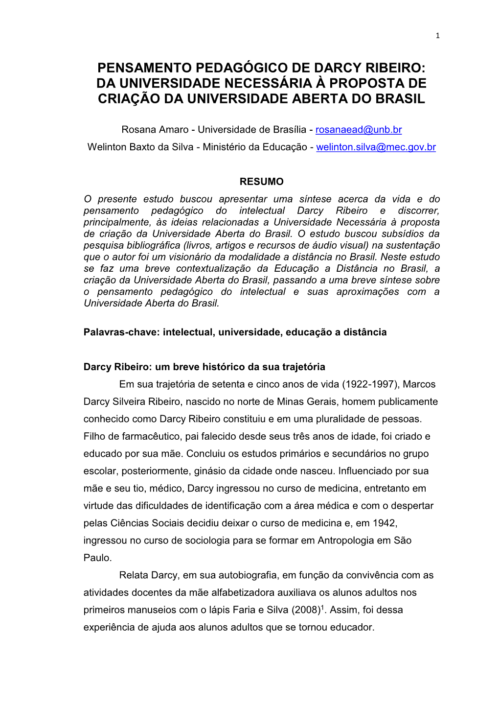 Pensamento Pedagógico De Darcy Ribeiro: Da Universidade Necessária À Proposta De Criação Da Universidade Aberta Do Brasil