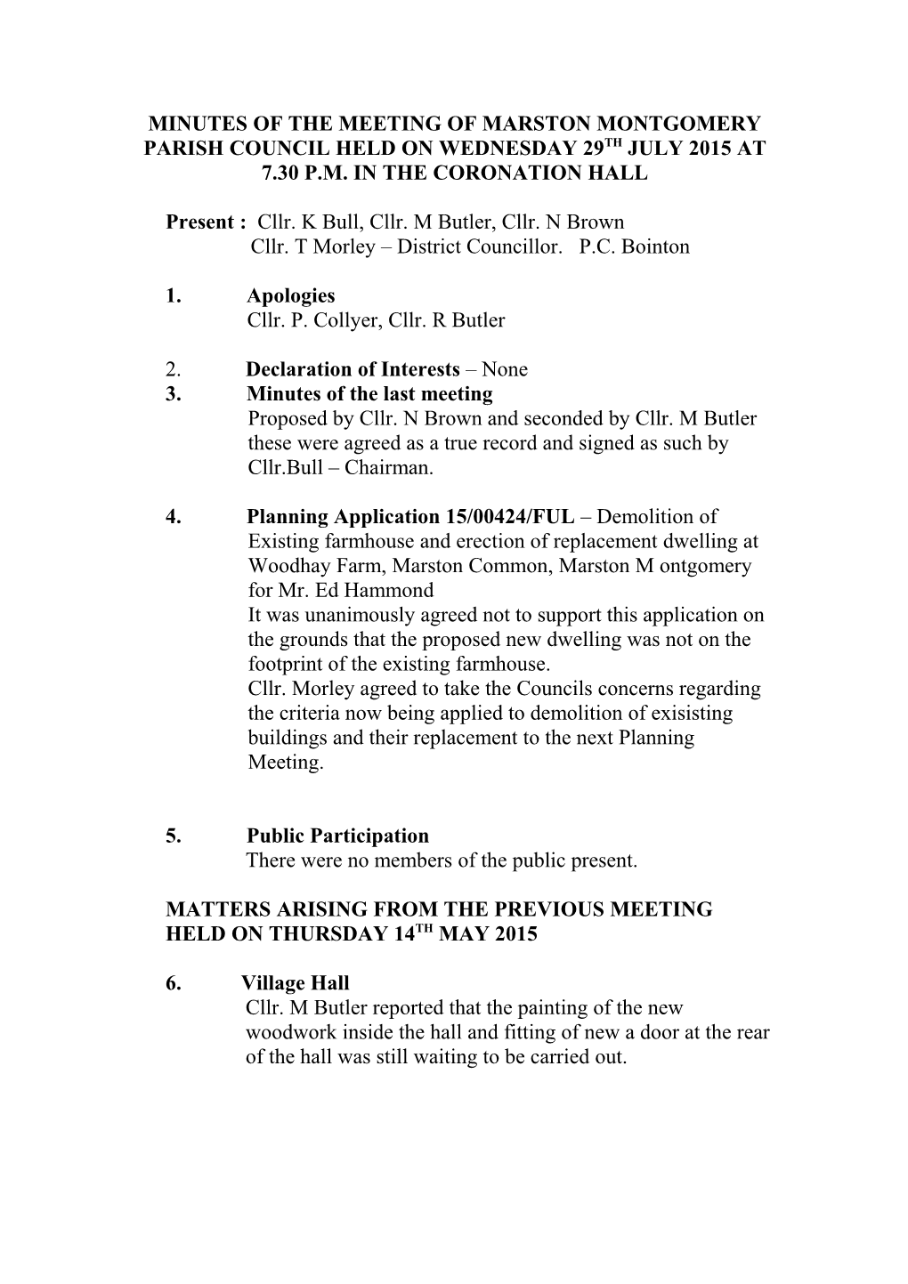 Minutes of the Meeting of Marston Montgomery Parish Council Held on Wednesday 29Th July