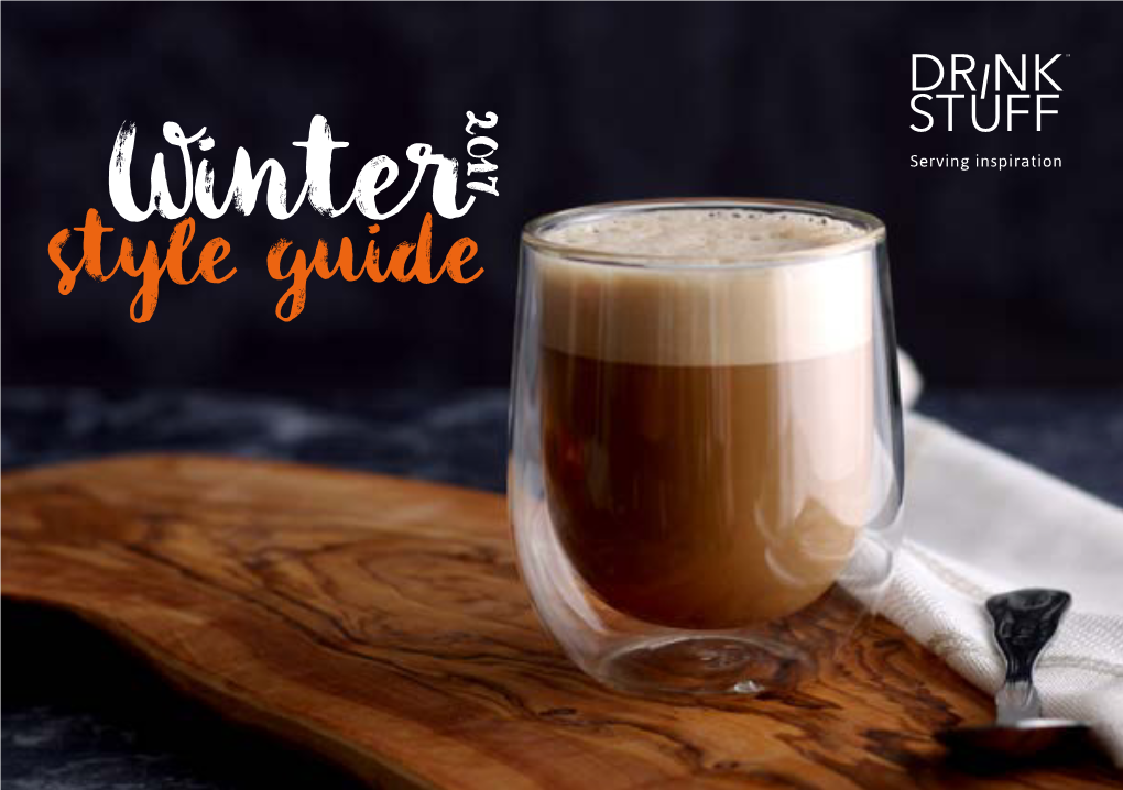 Winter Style Guide Welcome to Drinkstuff