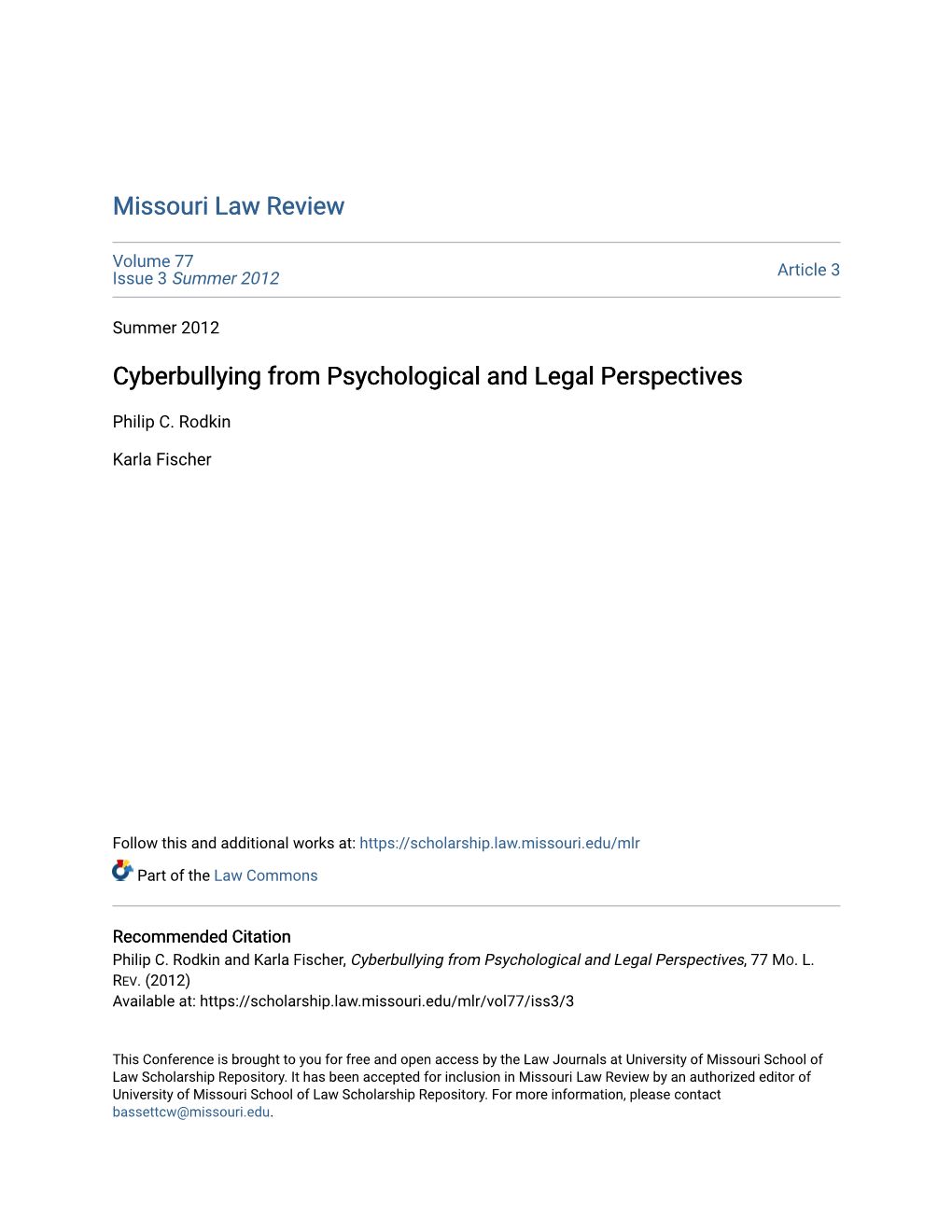 Cyberbullying from Psychological and Legal Perspectives