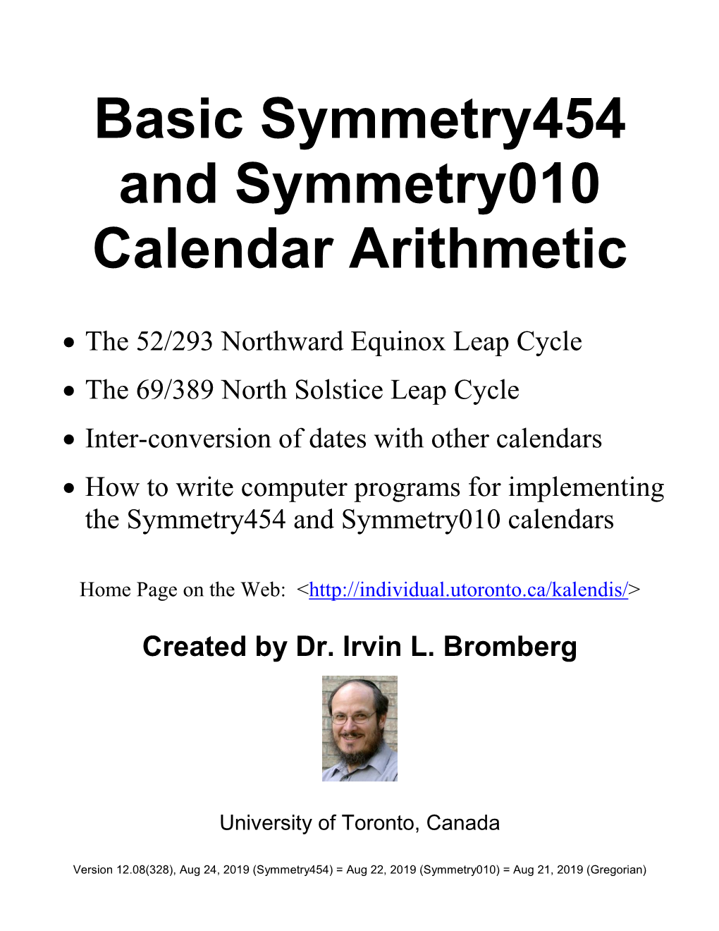 Basic Symmetry454 and Symmetry010 Calendar Arithmetic