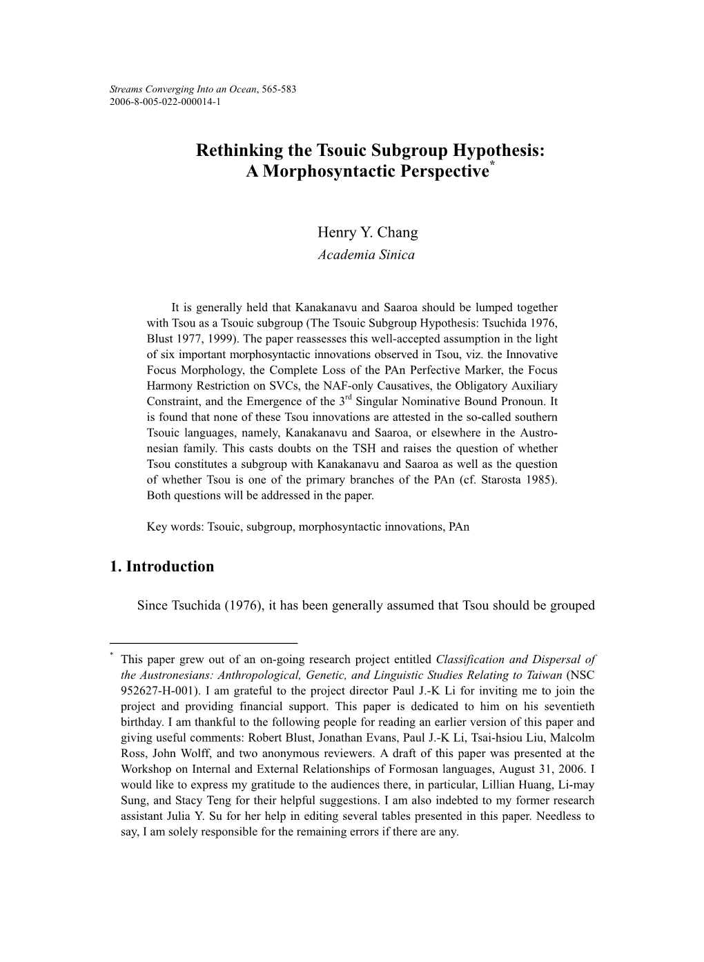 Rethinking the Tsouic Subgroup Hypothesis: a Morphosyntactic Perspective*